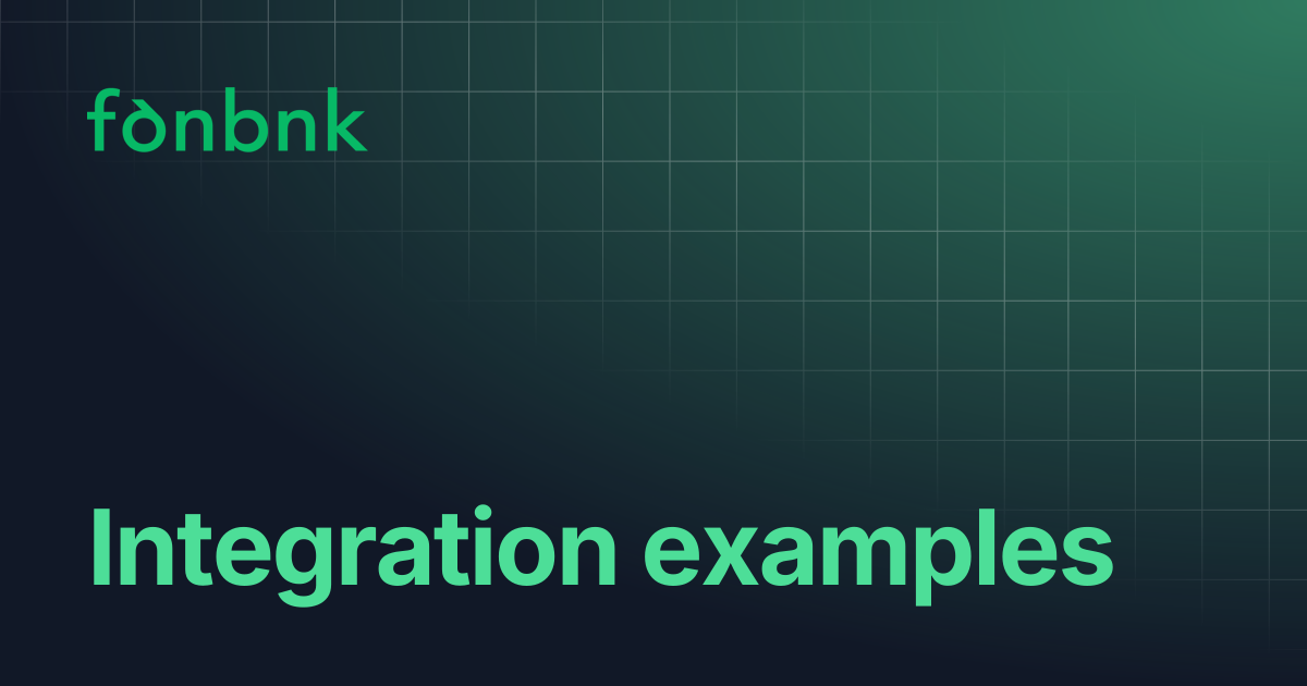 Integration examples | Fonbnk Docs